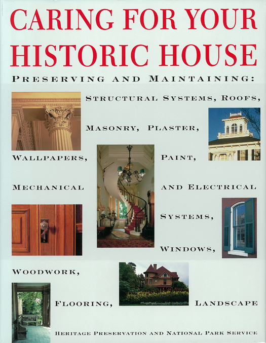 Caring for Your Historic House (Soft Cover)