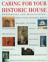 Caring for Your Historic House (Soft Cover)